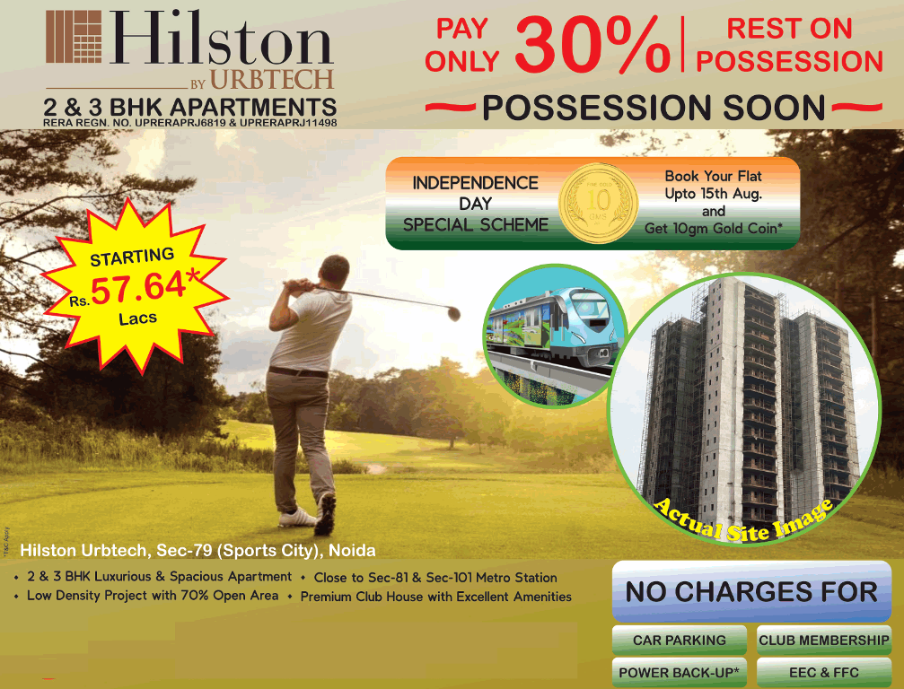 Pay only 30% rest on possession at Urbtech Hilston, Noida Update